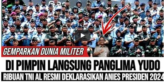 Video Panglima TNI Laksamana Yudo Margono Deklarasi Dukung Anies Dipastikan Hoaks