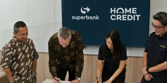 Superbank Suntik Dana ke Home Credit, Perluas Pembiayaan Masyarakat Unbankable