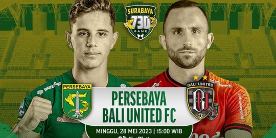 Jadwal Siaran Langsung Persebaya Vs Bali United di Indosiar Sore Ini