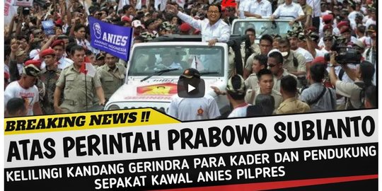 Cek Fakta Prabowo Perintahkan Kader Gerindra Dukung Anies Di Pilpres