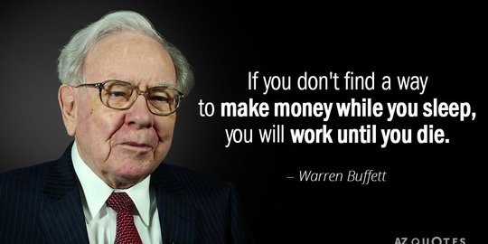 Mau Cepat Kaya, Intip 5 Kiat Sukses dari Warren Buffet