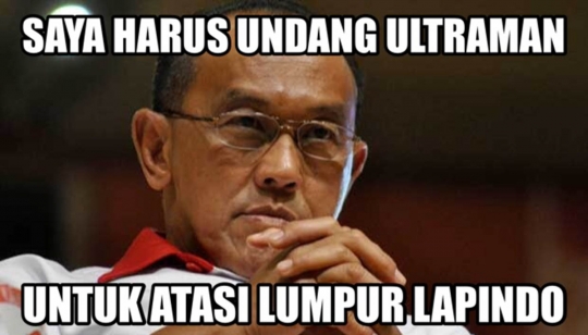 Meme-meme ini sindir Ical harus ganti rugi korban lumpur Lapindo