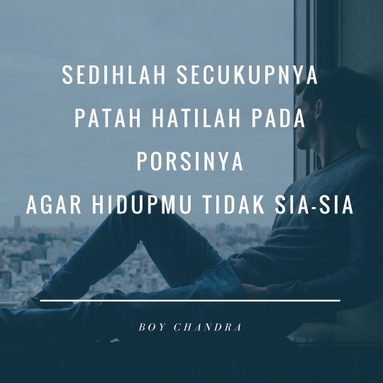 Simak quote bijak dari 10 penulis kondang ini agar kamu siap move on