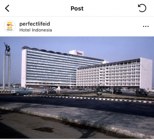 Potret Lawas Hotel Indonesia, Bertaraf Internasional Era 60-an Dirancang Arsitek AS