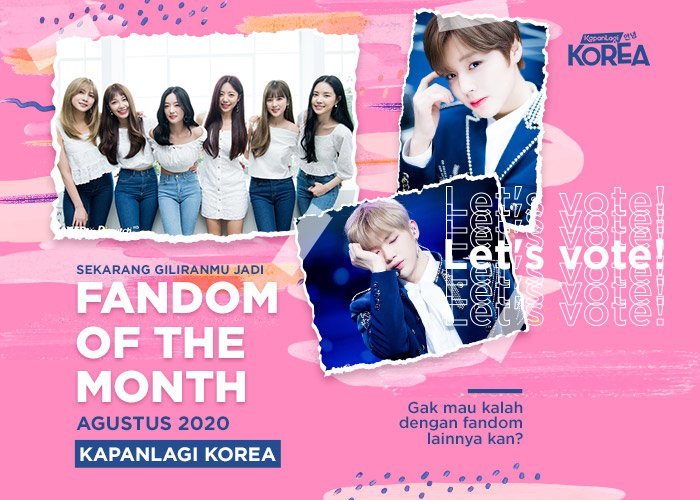 Jangan Mau Kalah, Dukung Terus Idola Kamu dan Rebut Gelar Fandom of The Month Selanjutnya