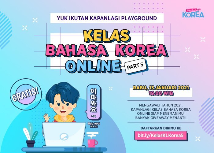 KapanLagi Kelas Bahasa Korea Online Ada Lagi Lho! Daftarkan Dirimu, Gratis!