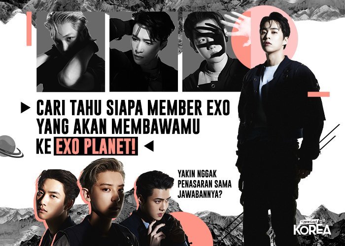 Cari Tahu Siapa Member EXO yang Akan Membawamu ke EXO PLANET!