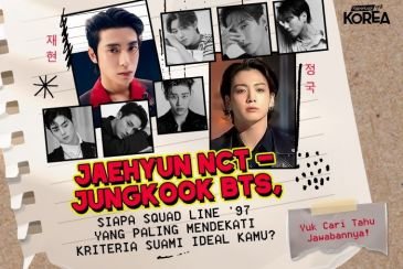 Jaehyun NCT - Jungkook BTS, Siapa Geng Line '97 yang Paling Mendekati Kriteria Suami Ideal Kamu?