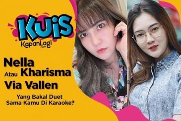 Nella Kharisma Atau Via Vallen, Yang Bakal Duet Sama Kamu Di Karaoke