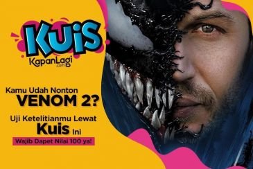 Kalau Udah Nonton Venom 2, Coba Jawab Pertanyaan Berikut Dan Dapatkan Skor 100%