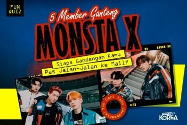 5 Member Ganteng Monsta X, Siapa Gandengan Kamu Pas Jalan-Jalan ke Mall?