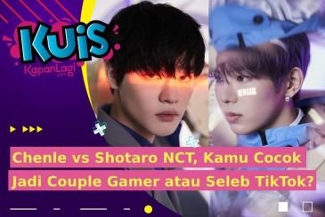 Chenle vs Shotaro NCT, Kamu Lebih Cocok Jadi Couple Gamer atau Seleb TikTok?