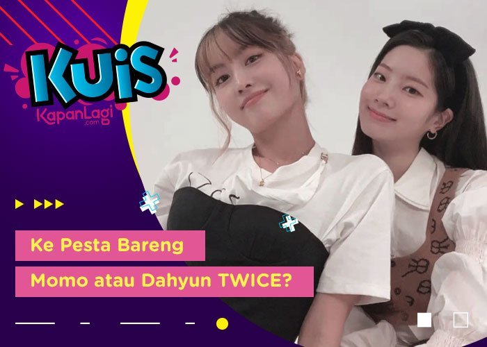 Momo atau Dahyun Twice yang Akan Menemanimu  Pergi ke Pesta?