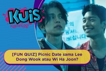 [KUIS] Lee Dong Wook atau Wi Ha Joon yang Bakal Cocok Nemenin Kamu Picnic Date?