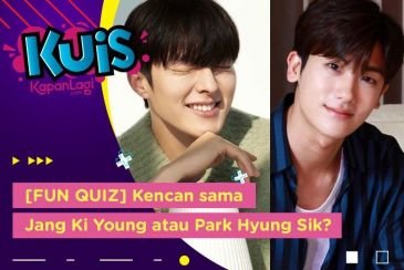 [KUIS] Jang Ki Yong atau Park Hyung Sik, Siapa yang Akan Mengajakmu Berkencan?