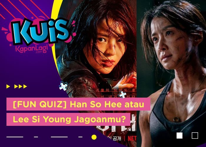 [KUIS] Han So Hee atau Lee Si Young yang Akan Menjadi Jagoanmu?