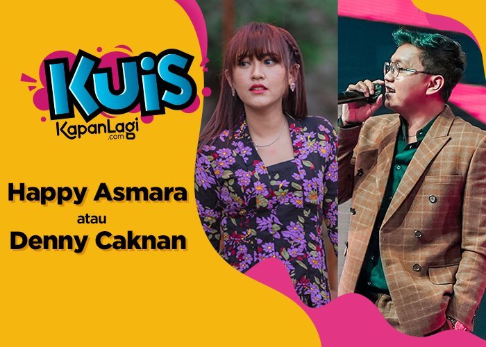 Happy Asmara Atau Denny Caknan, Siapa Yang Cocok Jadi Teman Curhatmu Pas Lagi Ambyar