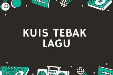 Tebak 5 Lagu Tanpa Googling, Yakin Bisa?