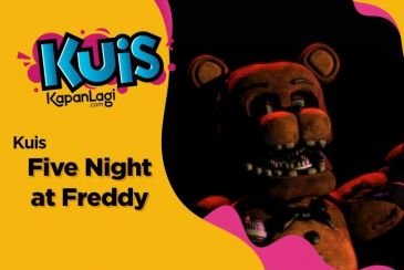 Ikutin Kuis ini Buat Cari Tahu Karakter 'FIVE NIGHT AT FREDDY' Mana Yang Bakal Jadi Temanmu