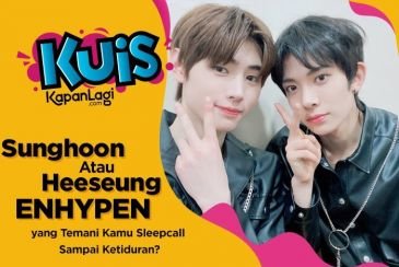 [KUIS KOREA] Sunghoon atau Heeseung ENHYPEN, yang Temani Kamu Sleepcall Sampai Ketiduran?