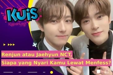 [KUIS KOREA] Renjun atau Jaehyun NCT, Siapa yang Nyariin Kamu Lewat Menfess Kampus Ngajak Kenalan?