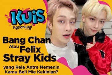 [KUIS KOREA] Bang Chan atau Felix Stray Kids, Siapa yang Rela Antre Nemenin Kamu Beli Mie Kekinian?