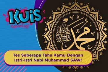 Yakin Sudah Kenal Dengan Istri-Istri Nabi Muhammad SAW? Yuk Coba Jawab Kuis Ini!