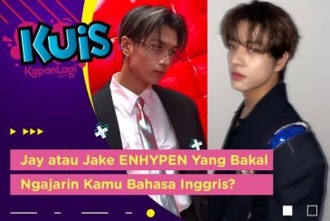 [KUIS KOREA] Jago Bahasa Inggris, Jay atau Jake ENHYPEN yang Bakal Ngajarin Kamu Biar Nggak Remidi?