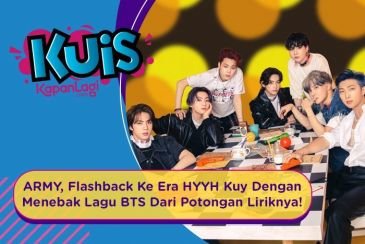 [KUIS KOREA] ARMY Ayo Flashback Bareng, Coba Tebak Lagu BTS dalam Album HYYH dari Potong Liriknya!