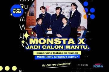 [KUIS KOREA] MONSTA X Jadi Calon Mantu, Siapa yang Datang ke Rumah Minta Restu Orangtua Kamu?