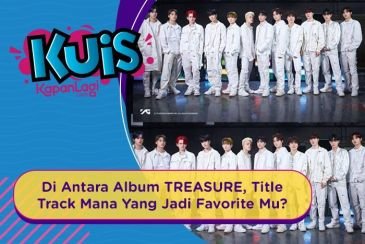 [KUIS KOREA] Di Antara Album TREASURE, Title Track Mana Yang Jadi Favorite Mu?