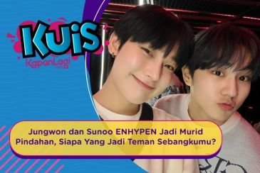 [KUIS KOREA] Murid Pindahan Jungwon atau Sunoo ENHYPEN, Yang Akan Langsung Jadi Teman Sebangkumu?