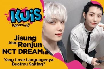 [KUIS KOREA] Terlalu Boyfieable, Love Languge Jisung atau Renjun NCT DREAM Yang Akan Buatmu Salting?