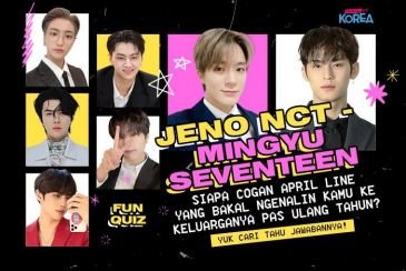 [KUIS KOREA] Jeno NCT - Mingyu SEVENTEEN, Siapa Cogan April Line yang Ngenalin Kamu ke Keluarganya?