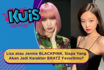 [KUIS KOREA] Lisa atau Jennie BLACKPINK, Siapa Yang Akan Jadi Karakter BRATZ Favoritmu?