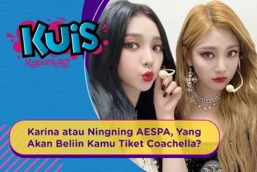 [KUIS KOREA] Karina atau Ningning AESPA, Yang Akan Beliin Kamu Tiket Coachella?