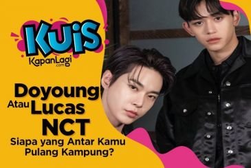 [KUIS KOREA] Lucas atau Doyoung NCT, Siapa yang Siap Antar Kamu Pulang Kampung Tahun Ini?