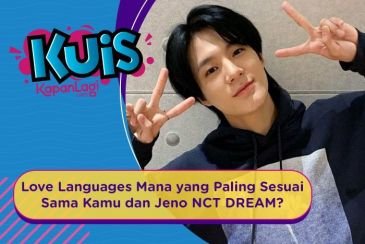 [KUIS KOREA] Dari Lima Love Languages, Mana yang Paling Sesuai Sama Kamu dan Jeno NCT DREAM?