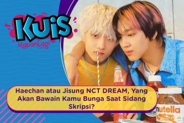 [KUIS KOREA] Haechan atau Jisung NCT DREAM, Yang Akan Bawain Kamu Bunga Saat Sidang Skripsi?