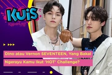 [KUIS KOREA] Dino atau Vernon SEVENTEEN, Yang Bakal Ngerayu Kamu Ikut 'HOT' Challenge?