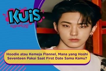 [KUIS KOREA] Hoodie atau Kemeja Flannel, Mana yang Hoshi Seventeen Pakai Saat Ngedate Sama Kamu?