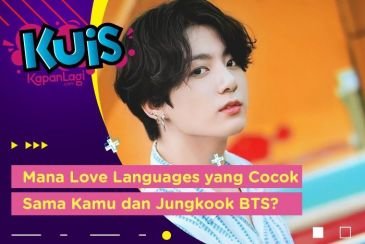 [KUIS KOREA] Dari Lima Love Languages, Mana yang Paling Sesuai Sama Kamu dan Jungkook BTS?