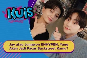 [KUIS KOREA] Jay atau Jungwon ENHYPEN, Yang Akan Jadi Pacar Backstreet Kamu?