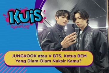 [KUIS KOREA] JUNGKOOK atau V BTS, Ketua BEM Yang Diam-Diam Naksir Kamu?