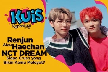 [KUIS KOREA] Renjun atau Haechan NCT DREAM, Siapa Crush Kamu yang Bikin Mleyot Dengan Tatapan Mata?
