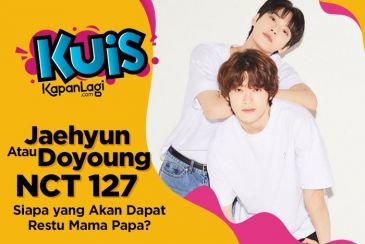 [KUIS KOREA] Calon Idaman Mertua,  Jaehyun atau Doyoung NCT 127 yang Akan Dapat Restu Ortu Kamu?