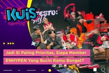 [KUIS KOREA] Jadi Si Paling Prioritas, Siapa Member ENHYPEN Yang Bucin Kamu Banget?