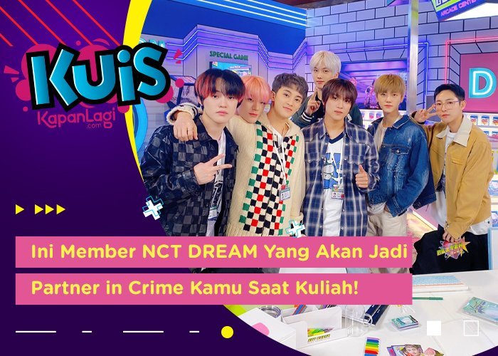 [KUIS KOREA] Bareng Terus, Ini Member NCT DREAM Yang Akan Jadi Partner in Crime Kamu Saat Kuliah!