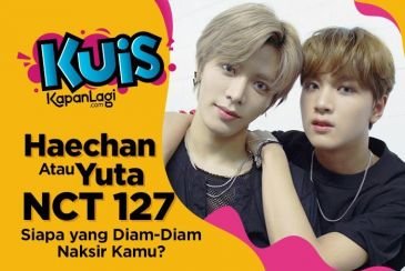 [KUIS KOREA] Diam-Diam Naksir Berat, Yuta atau Haechan NCT 127 yang Bakal Salting Tiap Ketemu Kamu?