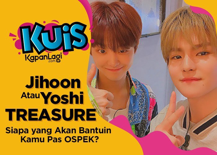[KUIS KOREA] Jadi Anak Baru, Jihoon atau Yoshi TREASURE yang Akan Bantuin Kamu Pas OSPEK?